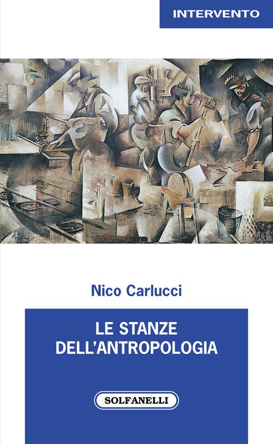 Le stanze dell'antropologia - Nico Carlucci - copertina