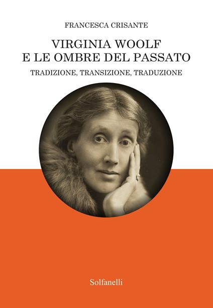 Virginia Woolf e le ombre del passato - Francesca Crisante - copertina