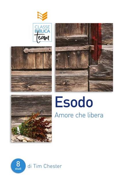 Esodo: amore che libera - Tim Chester - copertina