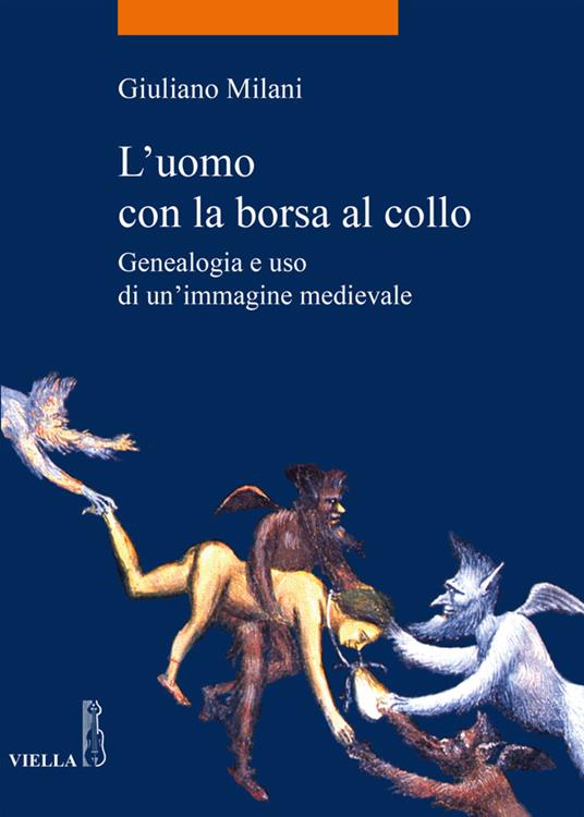 L' uomo con la borsa al collo. Genealogia e uso di un'immagine medievale - Giuliano Milani - ebook