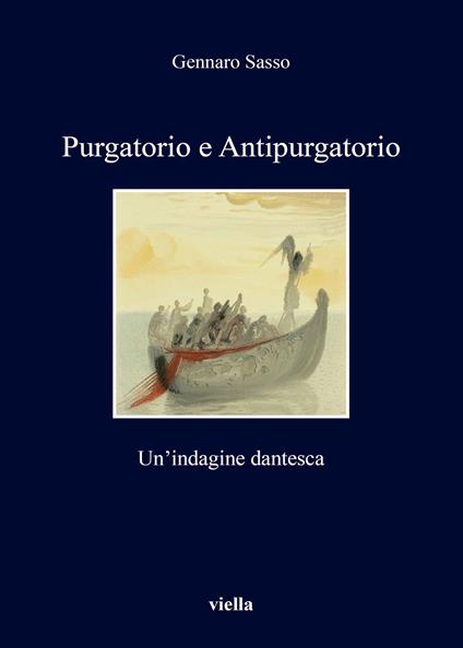 Purgatorio e antipurgatorio. Un'indagine dantesca - Gennaro Sasso - copertina