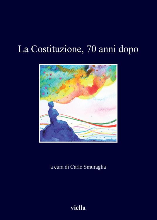 La Costituzione, 70 anni dopo - copertina