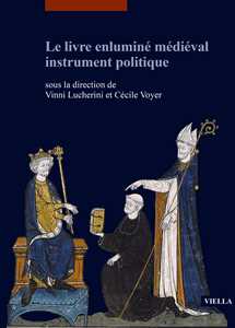 Image of Le livre enluminé médiéval instrument politique