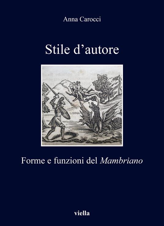 Stile d'autore. Forme e funzioni del Mambriano - Anna Carocci - copertina