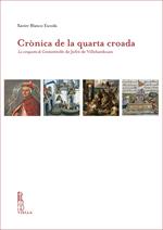 Crònica de la quarta croada. La conquesta de Constantinoble de Jofré de Villehardouin