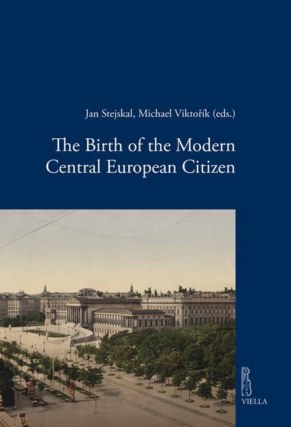 The birth of the modern Central European citizen - copertina