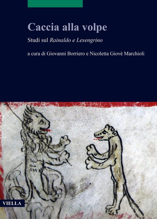 Caccia alla volpe. Studi sul Rainaldo e Lesengrino - copertina