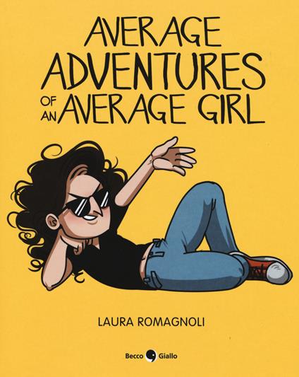 Average Adventures of an Average Girl - Laura Romagnoli - copertina