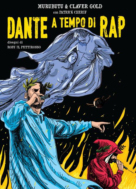 Dante a tempo di rap - Murubutu,Claver Gold,Patrick Cherif - copertina