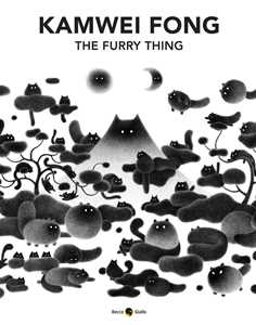 Libro The furry thing. Ediz. italiana e inglese Fong Kamwei