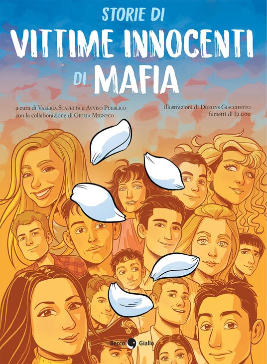 Storie di vittime innocenti di mafia. Ediz. illustrata - Elleni - copertina