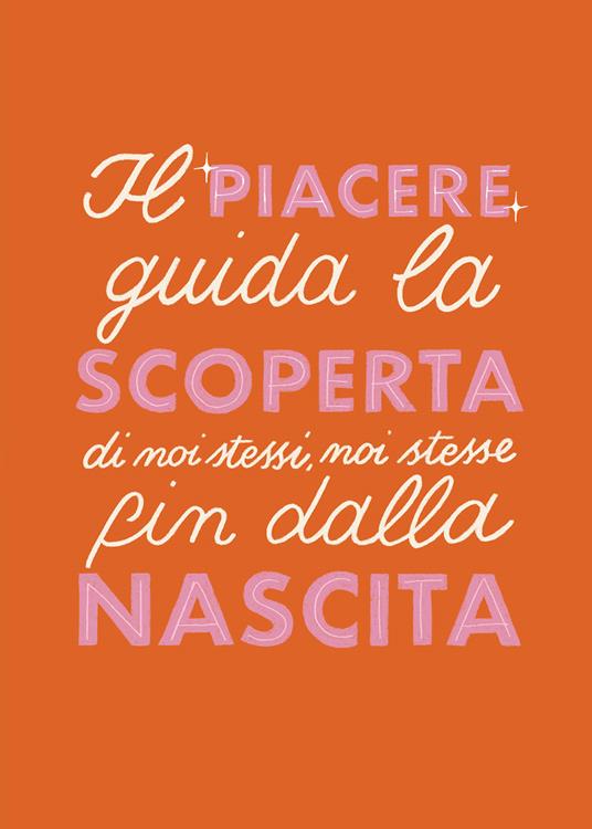 Per piacere. Piccola guida a una sessualità consapevole - Chiara Gregori - 3