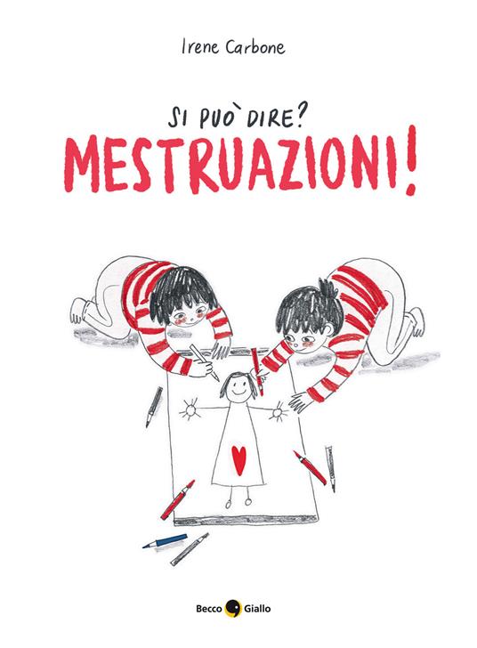 Si può dire? Mestruazioni! Ediz. a colori - Irene Carbone - copertina