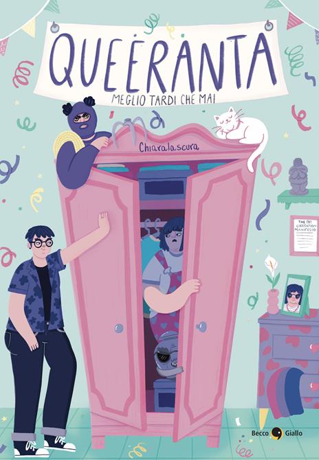 Queeranta. Meglio tardi che mai - Chiaralascura - copertina