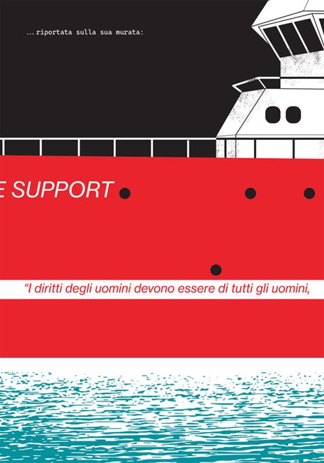 La nave. A bordo della Life Support di Emergency - Marta Gerardi,Raul Pantaleo,Francesco De Scisciolo - 5