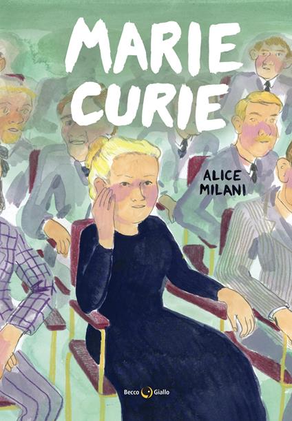 Marie Curie - Alice Milani - copertina