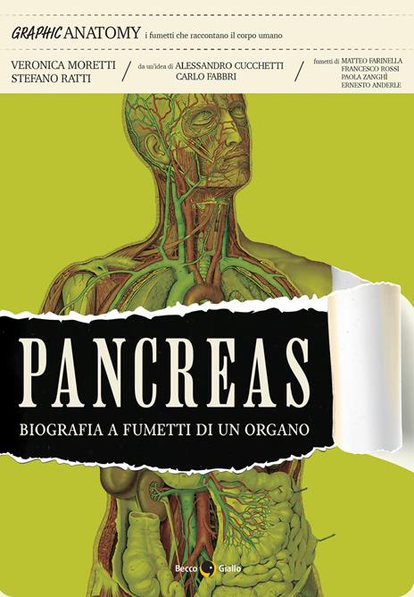 Pancreas. Biografia a fumetti di un organo - Veronica Moretti,Stefano Ratti,Alessandro Cucchetti - copertina