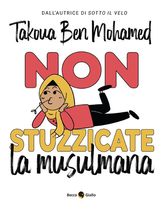 Non stuzzicate la musulmana! - Takoua Ben Mohamed - copertina