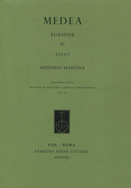 Medea. Ediz. critica. Vol. 2: Testo. - Euripide - copertina