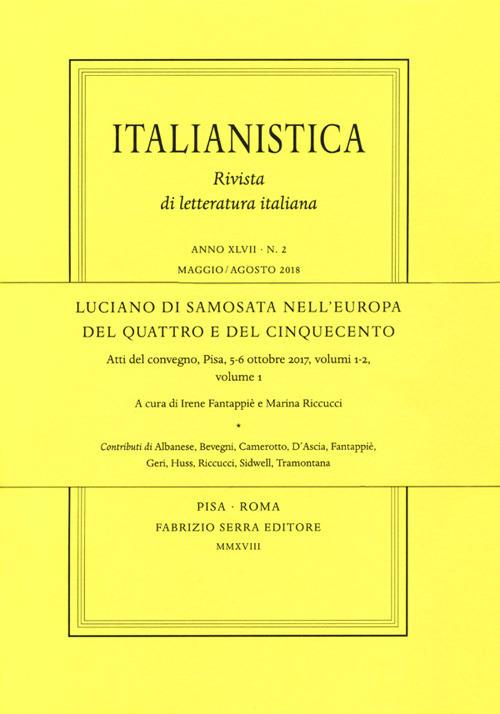 Luciano di Samosata nell'Europa del Quattro e del Cinquecento. Atti del Convegno (Pisa, 5-6 ottobre 2017). Ediz. bilingue. Vol. 1 - copertina