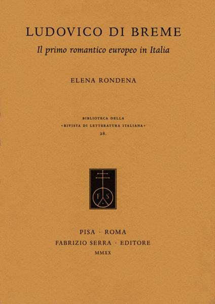 Ludovico Di Breme. Il primo romantico europeo in Italia - Elena Rondena - copertina