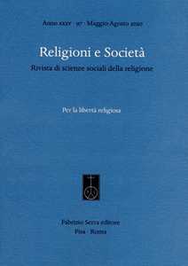Image of Religioni e società. Rivista di scienze sociali della religione (2020). Vol. 97: Per la libertà religiosa.