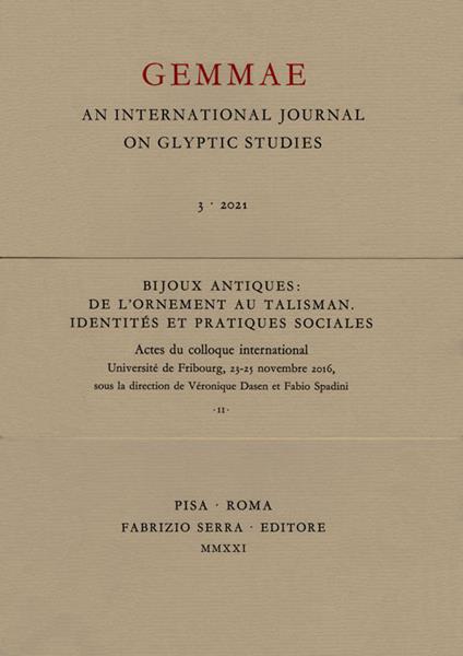 Bijoux antiques: de l'ornement au talisman. Identités et pratiques sociales. Actes du colloque international (Université de Fribourg, 23-25 novembre 2016). Ediz. multilingue - copertina