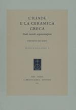 L' Iliade e la ceramica greca. Studi, metodi, argomentazioni