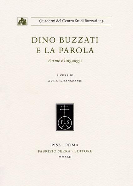 Dino Buzzati e la parola. Forme e linguaggi - copertina