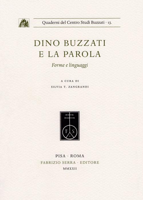 Dino Buzzati e la parola. Forme e linguaggi - copertina