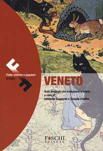 Image of Veneto. Fiabe antiche e popolari d'Italia. Testo originale a fronte