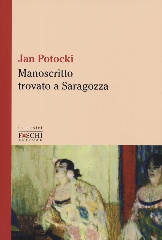 Manoscritto trovato a Saragozza - Jan Potocki - copertina