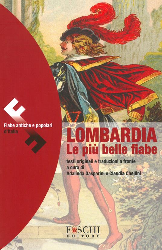 Lombardia le più belle fiabe. Testo originale a fronte - copertina