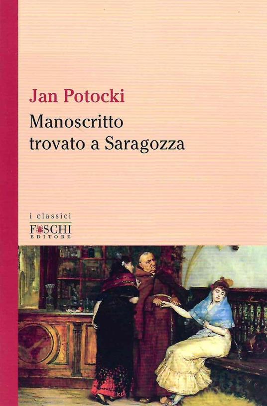 Manoscritto trovato a Saragozza - Jan Potocki - copertina