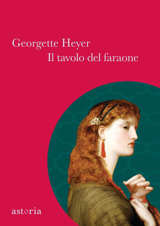 Il tavolo del faraone - Georgette Heyer,Anna Luisa Zazo - ebook