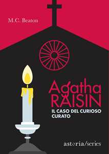 Libro Il caso del curioso curato. Agatha Raisin M. C. Beaton