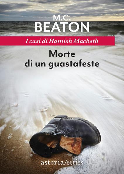 Morte di un guastafeste. I casi di Hamish Macbeth - M. C. Beaton,Chiara Libero - ebook