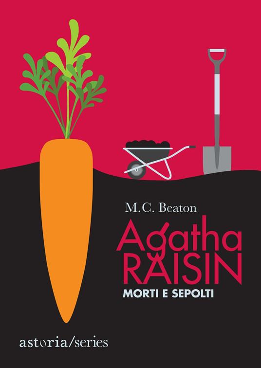 Morti e sepolti. Agatha Raisin - M. C. Beaton,Marina Morpurgo - ebook
