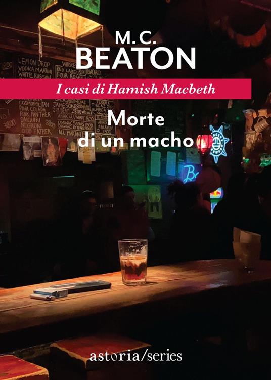 Morte di un macho. I casi di Hamish Macbeth - M. C. Beaton,Chiara Libero - ebook