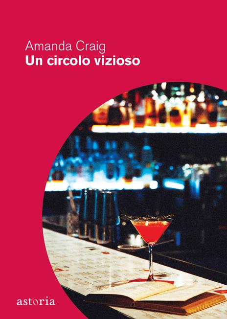 Un circolo vizioso - Amanda Craig - copertina