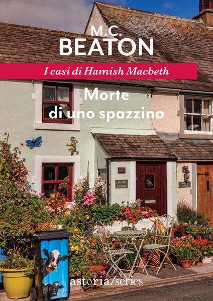 Morte di uno spazzino. I casi di Hamish Macbeth - M. C. Beaton,Chiara Libero - ebook