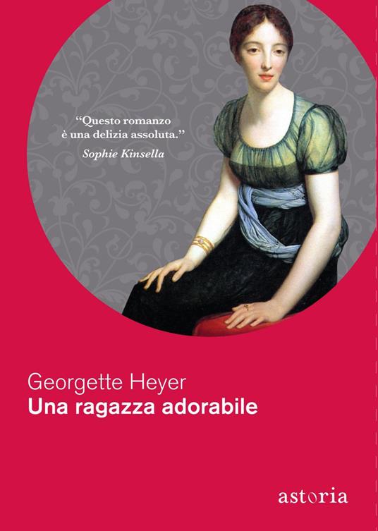 Una ragazza adorabile - Heyer, Georgette - Ebook - EPUB2 con Adobe DRM