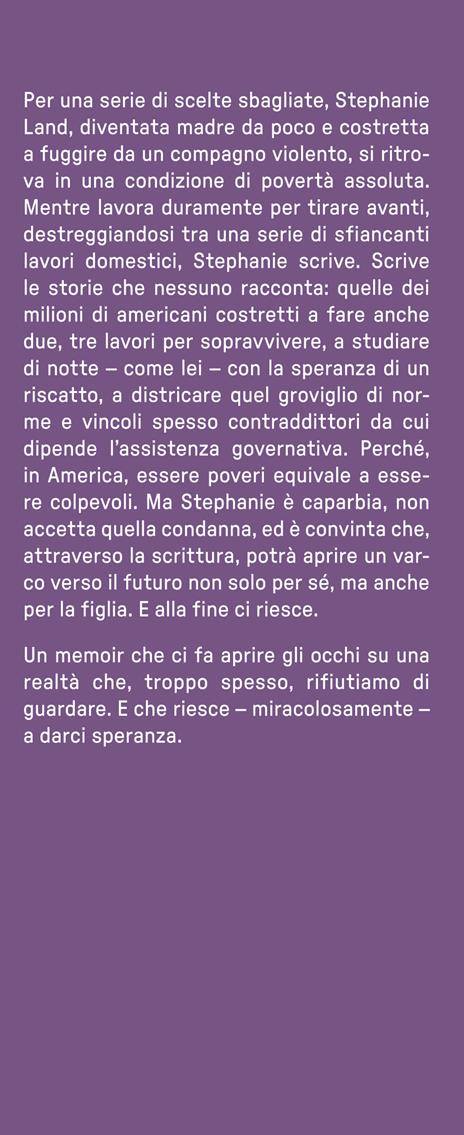 Maid. Donna delle pulizie. Pochi soldi, tanto lavoro e la determinazione di una madre a sopravvivere - Stephanie Land - 2