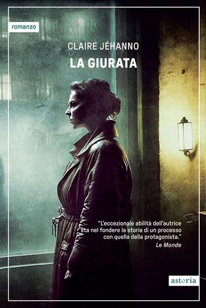 La giurata - Claire Jéhanno,Cinzia Bigliosi - ebook