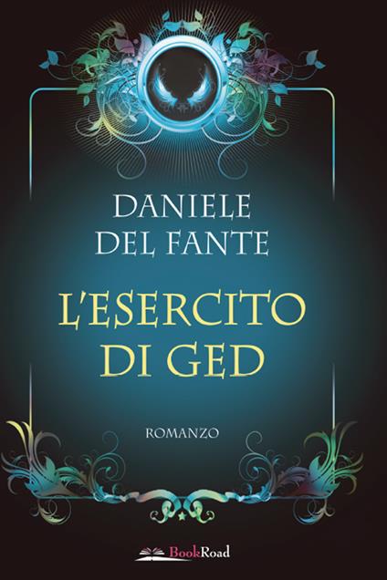 L' esercito di Ged - Daniele Del Fante - ebook