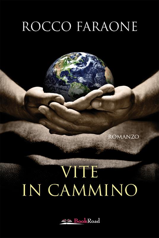 Vite in cammino - Rocco Faraone - copertina