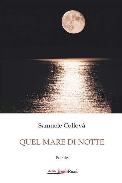 Quel mare di notte - Samuele Collovà - copertina