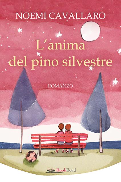 L'anima del pino silvestre - Noemi Cavallaro - copertina