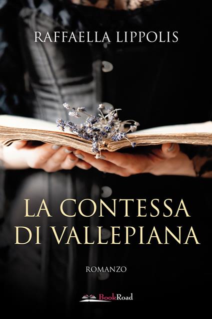 La contessa di Vallepiana - Raffaella Lippolis - copertina