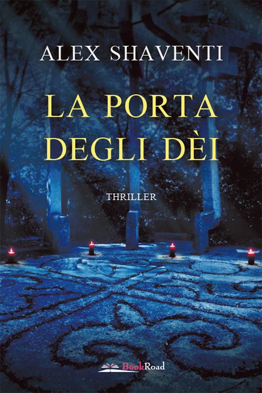 La porta degli dei - Alex Shaventi - ebook